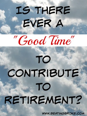 Good Time to Contribute to Retirement