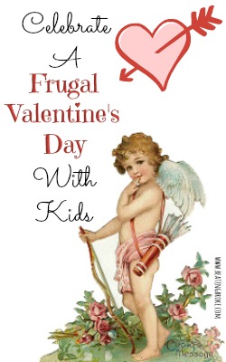 Frugal Valentine's Day with Kids