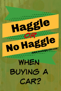 Haggle or no Haggle when buying a car?