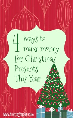 4 ways to make money for christmas this year