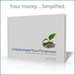 Unautomate Your Finances