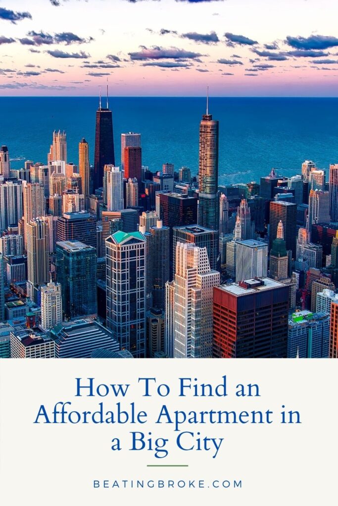 How to Find an Affordable Apartment in a Big City — Beating Broke