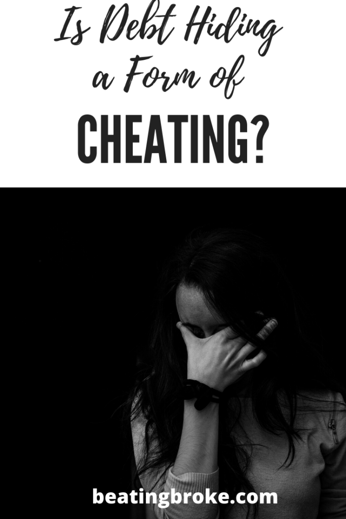 Is Debt Hiding a Form of Cheating?