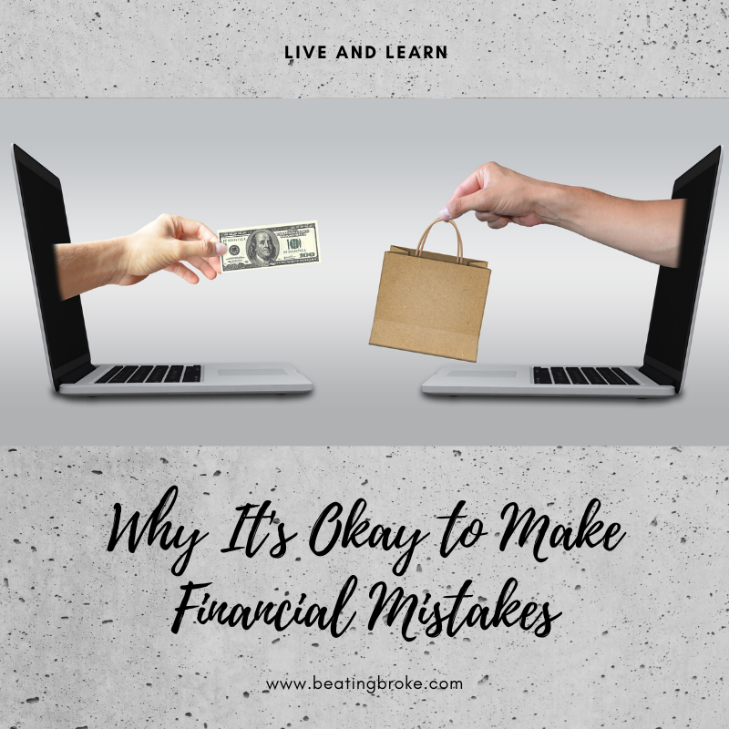 Why It's Okay to Make Financial Mistakes