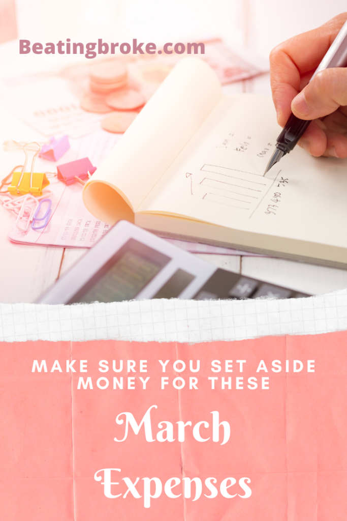 Make Sure You Set Aside Money for These March Expenses