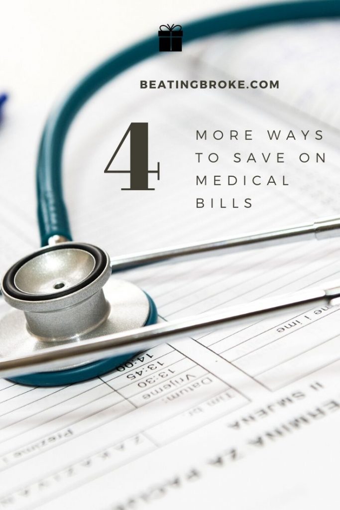 4 More Ways to Save on Medical Bills