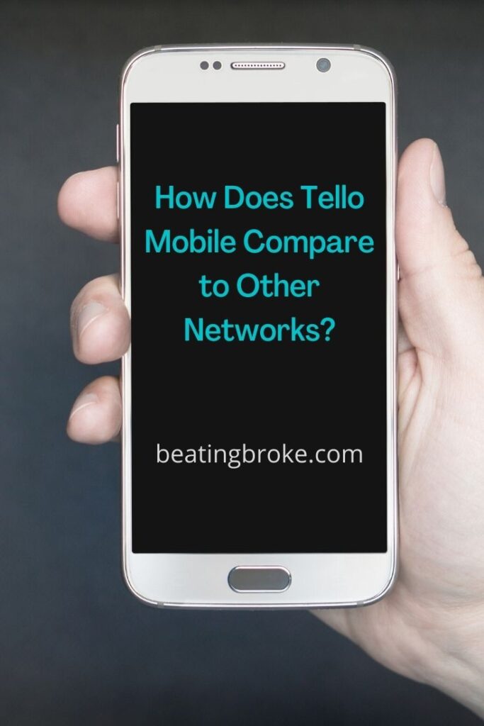 How Does Tello Mobile Compare to Other Networks?