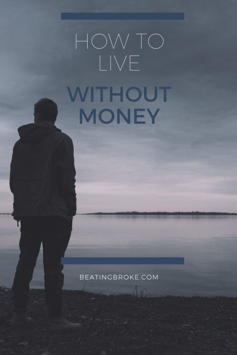 How to Live Without Money — Beating Broke
