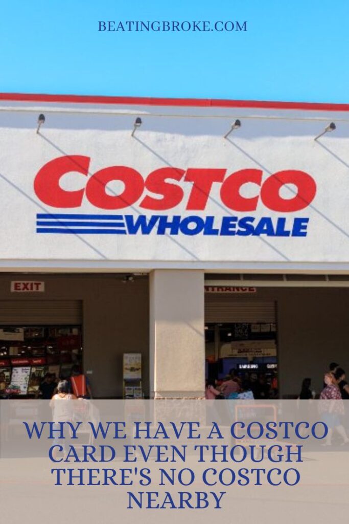 Have a Costco Card Even Though There's No Costco Nearby